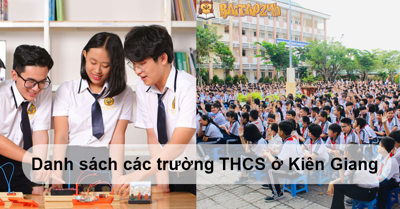 Danh sách các trường THCS ở Kiên Giang