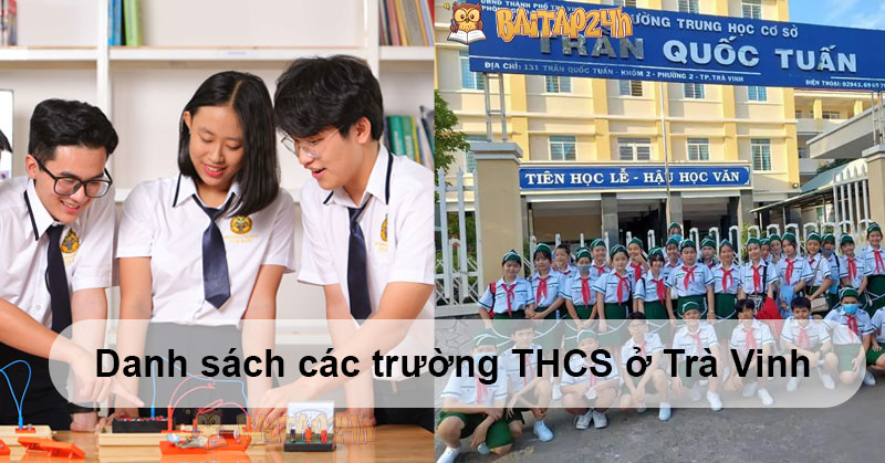 Danh sách các trường THCS ở Trà Vinh