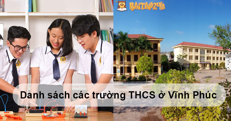 Danh sách các trường THCS ở Vĩnh Phúc