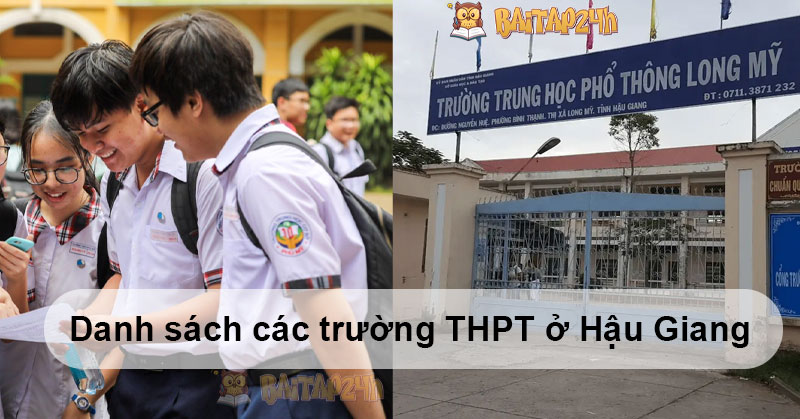 Danh sách các trường THPT ở Hậu Giang