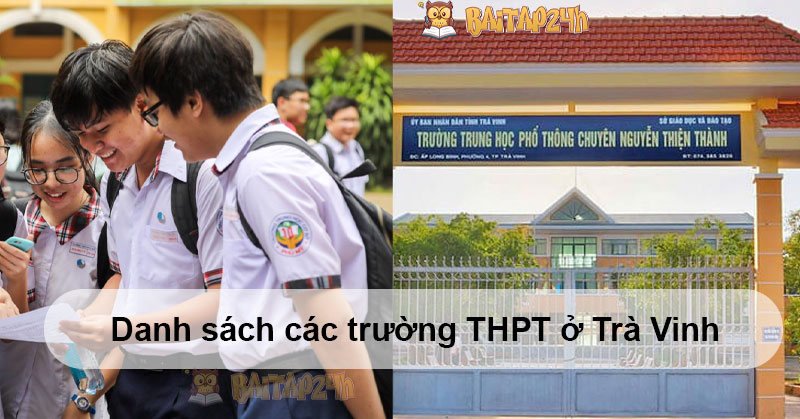 Danh sách các trường THPT ở Trà Vinh