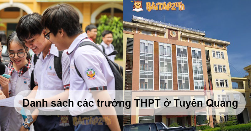 Danh sách các trường THPT ở Tuyên Quang