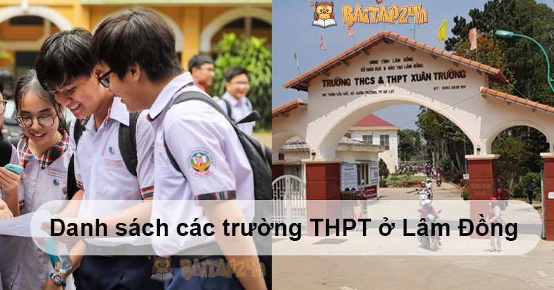 Danh sách các trường THPT ở Lâm Đồng