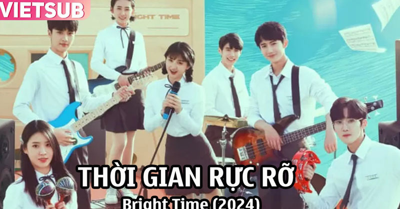 Phim Thời Gian Rực Rỡ